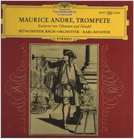 Georg Philipp Telemann - Maurice André: Konzerte Von Telemann Und Händel