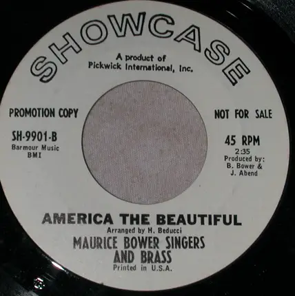 Maurice Bower Singers And Brass - What's More American / America The Beautiful