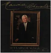 Maurice Chevalier - 60 Years Of Songs (60 Ans De Chansons)