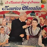 Maurice Chevalier - A Musical Tour Of France With Maurice Chevalier