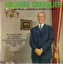 7inch Vinyl Single - Maurice Chevalier Accompagné Par Les Orchestre Fred Freed Et Jo Boyer Et Son Orchestre - Ah, Si Vous Saviez