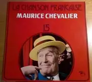 LP - Maurice Chevalier - La Chanson Francaise 15