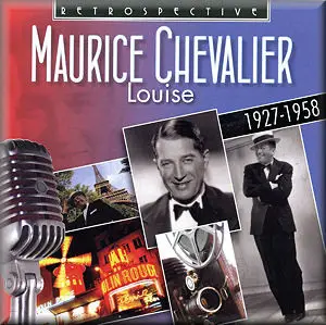 Maurice Chevalier - Louise His 27 Finest 1927-1958