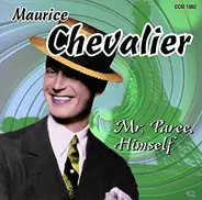 Maurice Chevalier - Mr. Paree, Himself