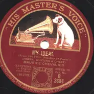 Maurice Chevalier - It's A Great Life / My Ideal