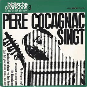 Maurice Cocagnac - Pere Cocagnac Singt Biblische Chansons 3