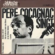 Maurice Cocagnac - Pere Cocagnac Singt: Biblische Chansons 1