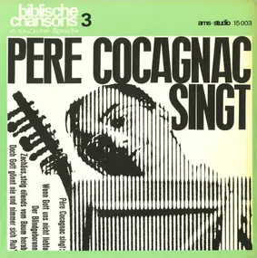 Maurice Cocagnac - Pere Cocagnac Singt: Biblische Chansons 3