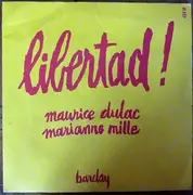 7inch Vinyl Single - Maurice Dulac - Marianne Mille - Libertad !