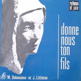 John Littleton - Donne Nous Ton Fils