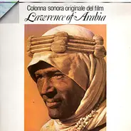Maurice Jarre , The London Philharmonic Orchestra - Colonna Sonora Originale Del Film Lawrence Of Arabia