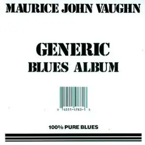 Maurice John Vaughn - Generic Blues Album