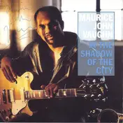 Maurice John Vaughn - In the Shadow of the City