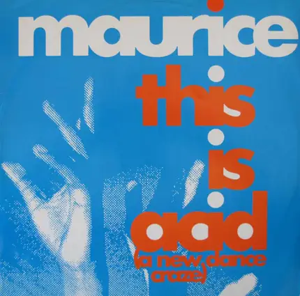 Maurice Joshua - This Is Acid (A New Dance Craze)