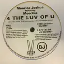 12inch Vinyl Single - Maurice Joshua Featuring Meechie - 4 The Luv Of U