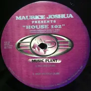 Maurice Joshua - House 102