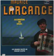 Maurice Larcange - Accordeon au Soleil