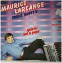 LP - Maurice Larcange - Soirée Musette