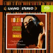 Ravel / Debussy - Bolero • La Valse • Rapsodie Espagnole • Images