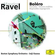 CD - Maurice Ravel - Boston Symphony Orchestra · Seiji Ozawa - Boléro / Pavane / Valses Nobles / Rapsodie Espagnole