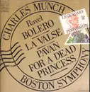LP - Maurice Ravel - Boston Symphony Orchestra / Charles Munch - Bolero • La Valse • Pavan For A Dead Princess - Indianapolis Pressing