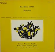 Ravel - Mélodies (Chansons Madécasses - Cinq Mélodies Populaires Grecques - Don Quichotte À Dulcinée - Hist