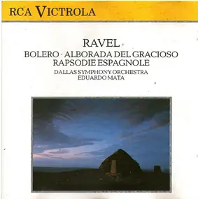 Maurice Ravel - Bolero - Alborada Del Gracioso - Rapsodie Espagnole