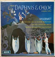 Maurice Ravel - Ernest Ansermet Conducting L'Orchestre De La Suisse Romande With Les Choeurs De La - Daphnis Et Chloe - Complete Ballet