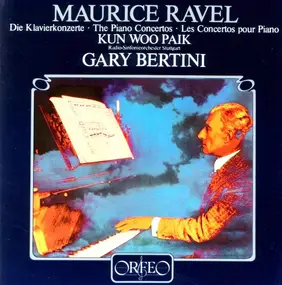 Maurice Ravel - The Piano Concertos