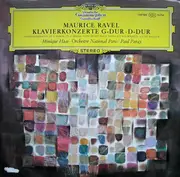 LP - Maurice Ravel - - Klavierkonzerte G-dur · D-dur