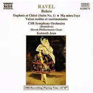 Ravel - Bolero • Daphnis Et Chloé (Suite No. 1) • Ma Mère L'oye • Valses Nobles Et Sentimentales