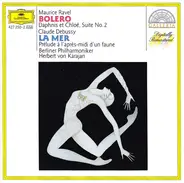 Ravel / Debussy - Bolero · Daphnis Et Chloé / La Mer · Prélude