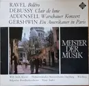 LP - Ravel / Debussy / Addinsell / Gershwin - Meister Der Musik