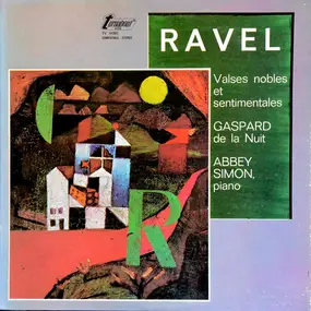 Maurice Ravel - Valses Nobles Et Sentimentales / Gaspard De La Nuit