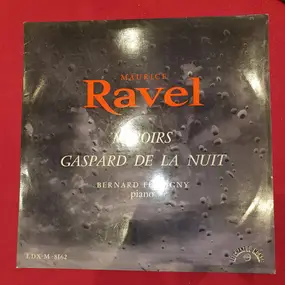 Maurice Ravel - Miroirs / Gaspard De La Nuit