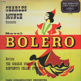 Maurice Ravel - Ravel: Bolero - Berlioz: The Corsair Overture & The Benvenuto Cellini Overture