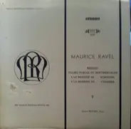 Maurice Ravel - Miroirs / Valses Nobles Et Sentimentales / A La Manière De ... Borodine / A La Manière De ... Chabr