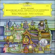 Ravel / Mussorgsky - Bolero / Tableaux D'une Exposition (Bilder Einer Ausstellung · Pictures At An Exhibition)