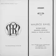 LP - Maurice Ravel - Mother Goose, Habanera, Berceuse Sur Le Nom De Faure, Sonata For Violin And Cello