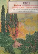 LP - Ravel - Bolero - Le Tombeau de Couperin - Daphnis Et Chloé - Alborada Del Gracioso