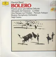 Maurice Ravel - Bolero / Pavane pour une infante défunte / La valse a.o.