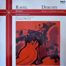 Claude Debussy - Bolero - Rhapsodie Espagnole / Prélude A L'Après-Midi D'Un Faune