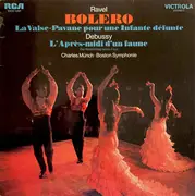 LP - Ravel / Debussy - Bolero / La Valse / Pavane Pour Une Infante Défunte / A L'Après-Midi D'Un Faune
