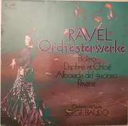 LP - Maurice Ravel/ Orchestre de Lyon, Serge Baudo - Boléro - Pavane Pour Une Infante Défunte - Alborada Del Gracioso