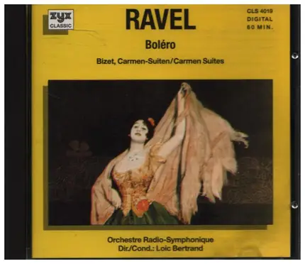 Maurice Ravel / Georges Bizet - Bolero / Carmen-Suiten 1 und 2 u.a.