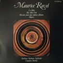 LP - Maurice Ravel - La Valse / Ma Mère l'Oye / Pavane Pour Une Infante Défunte / Bolero