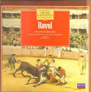 Maurice Ravel / L'Orchestre De La Suisse Romande / Ernest Ansermet - Grosse Komponisten Und Ihre Musik 39: Ravel - Orchesterwerke
