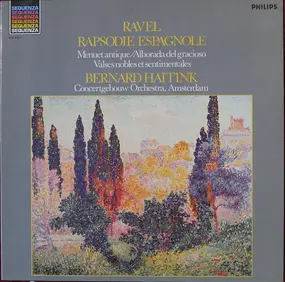 Maurice Ravel - Rapsodie Espagnole - Menuet Antique, a.o.