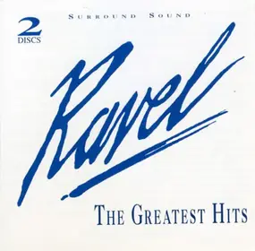 Maurice Ravel - The Greatest Hits