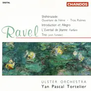 Ravel - Shehérazade: Ouverture De Féérie • Trois Poèmes / Introduction Et Allegro / L'Eventail De Jéanne: F